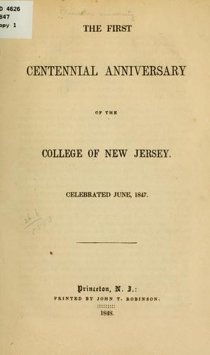 The first centennial anniversary of the College of New Jersey