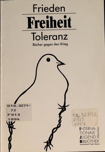 Frieden, Freiheit, Toleranz