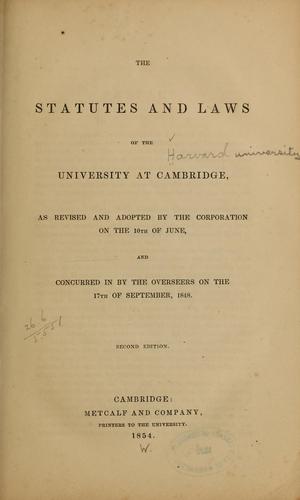 The statutes and laws of the University at Cambridge
