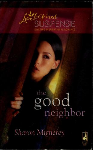 The good neighbor