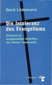 Die Intoleranz des Evangeliums