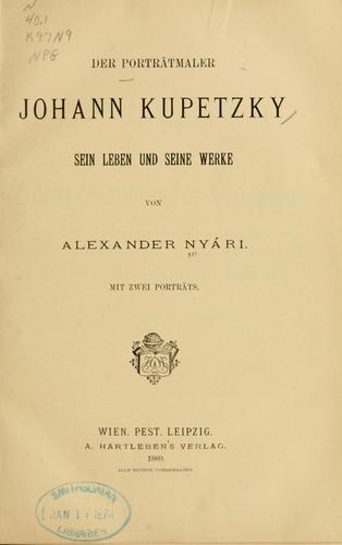 Der Porträtmaler Johann Kupetzky
