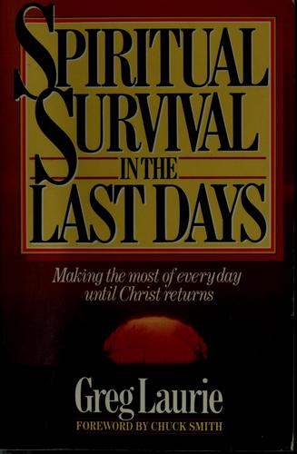 Spiritual survival in the last days