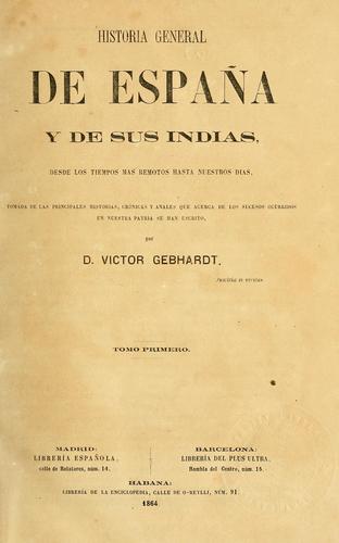 Historia general de España y de sus Indias