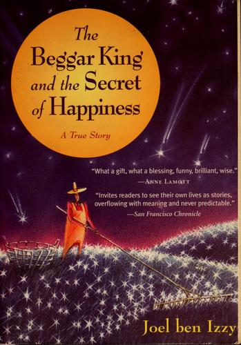 The beggar king and the secret of happiness