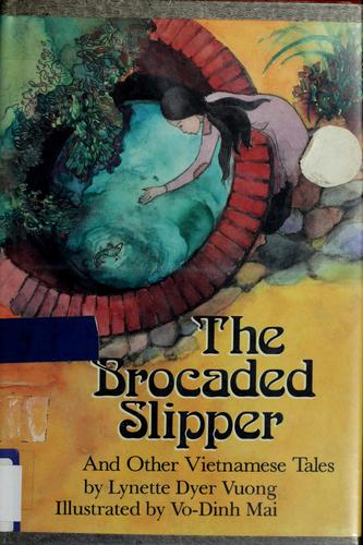 The brocaded slipper and other Vietnamese tales