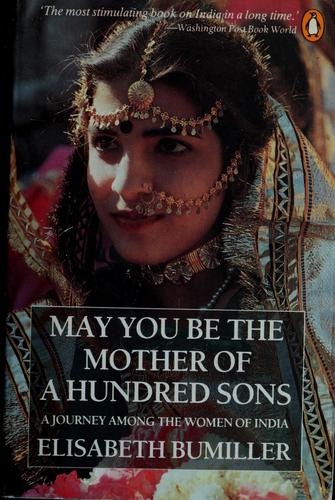 May you be the mother of a hundred sons