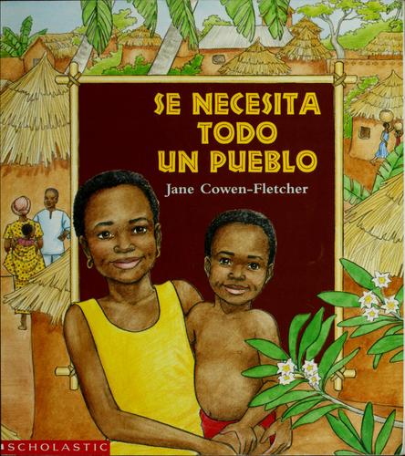 Se necesita todo un pueblo