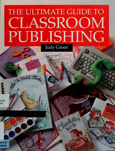 The ultimate guide to classroom publishing