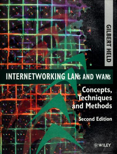 Internetworking LANs and WANs
