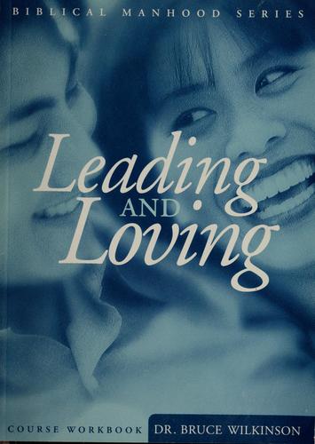 Leading and loving