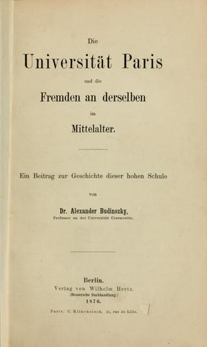 Die Universität Paris und die fremden an derselben im mittelalter