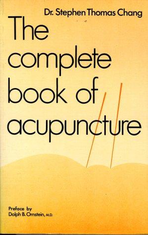 The complete book of acupuncture