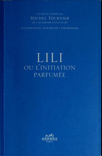 Lili ou L'initiation parfumée