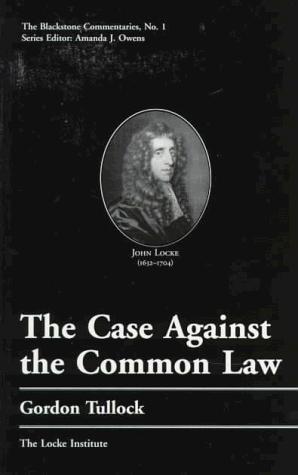 The case against the common law