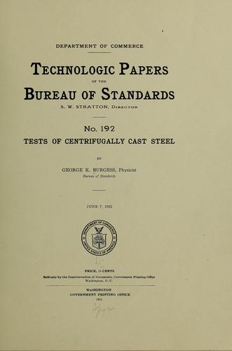 Tests of centrifugally cast steel