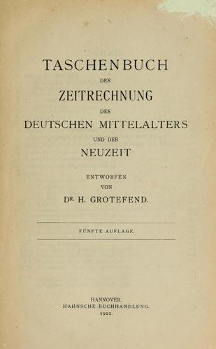 Taschenbuch der Zeitrechnung des deutschen Mittelalters und der Neuzeit