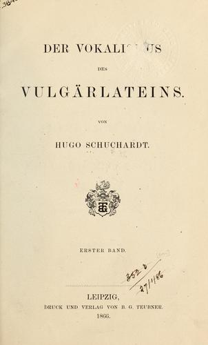 Der Vokalismus des Vulgärlateins