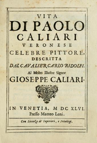 Vita di Paolo Caliari veronese, celebre pittore