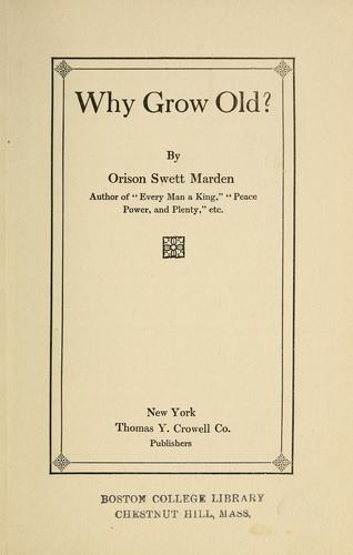 Why grow old?