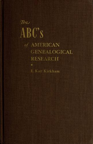 The abc's of American genealogical research