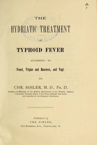 The hydriatic treatment of typhoid fever