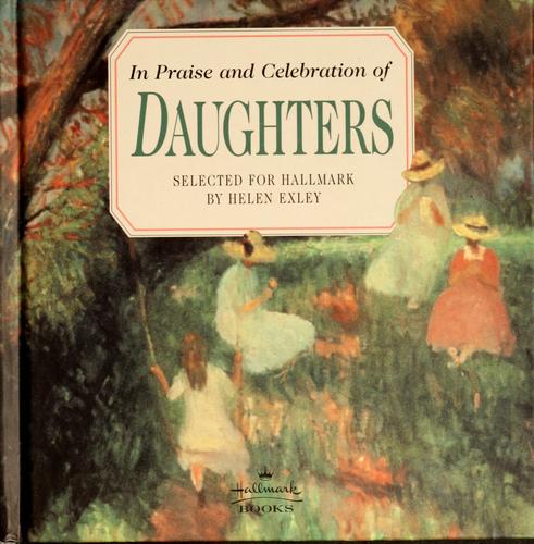 In praise and celebration of daughters