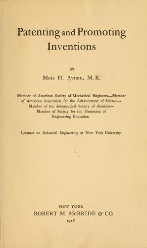 Patenting and promoting inventions