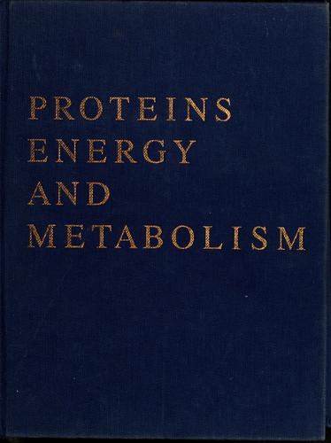 Proteins, Energy, and Metabolism