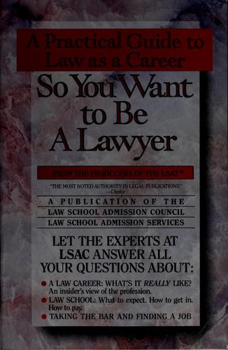 So you want to be a lawyer