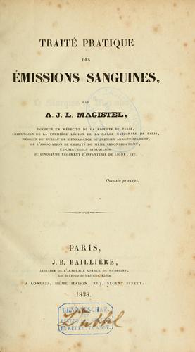 Traité pratique des émissions sanguines