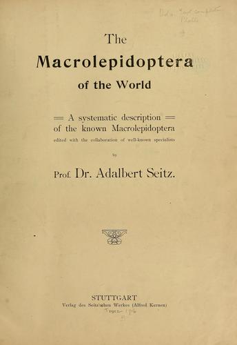 The Macrolepidoptera of the world