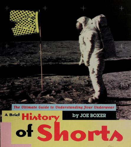 A Brief history of shorts