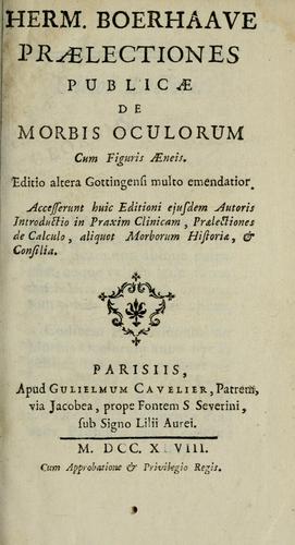 Herm. Boerhaave Praelectiones publicae de morbis oculorum