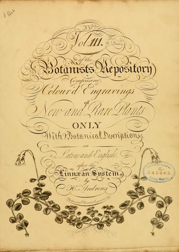 The botanist's repository, for new, and rare plants