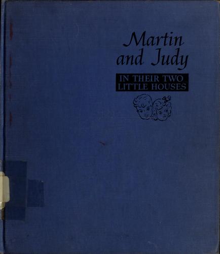 Martin and Judy in their two little houses