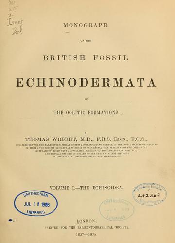 Monograph on the British fossil Echinodermata of the oolitic formations
