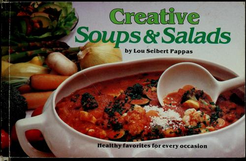 Creative soups & salads