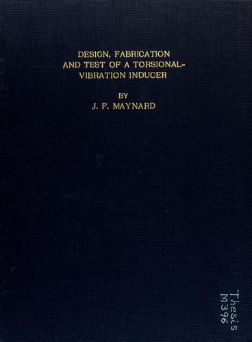 The design, fabrication and test of a torsional-vibration inducer