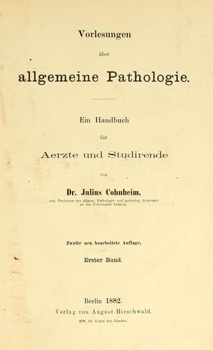 Vorlesungen über allgemeine Pathologie