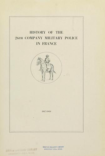 History of the 26th Company military police in France, 1917-1919