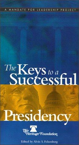 The keys to a successful presidency