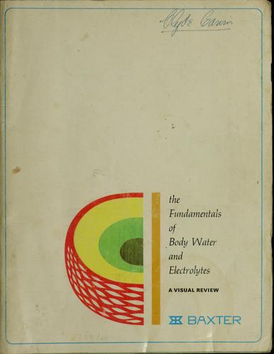 The fundamentals of body water and electrolytes