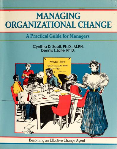 Managing organizational change