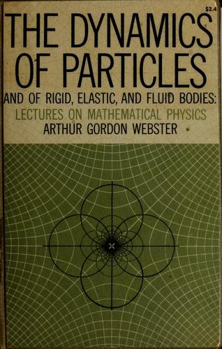 The dynamics of particles and of rigid plastic, and fluid bodies