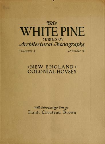 An architectural monographs on New England colonial houses