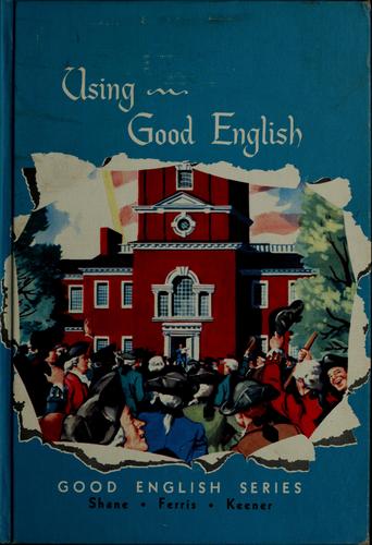Using good English