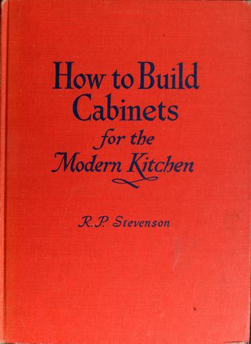 How to build cabinets for the modern kitchen
