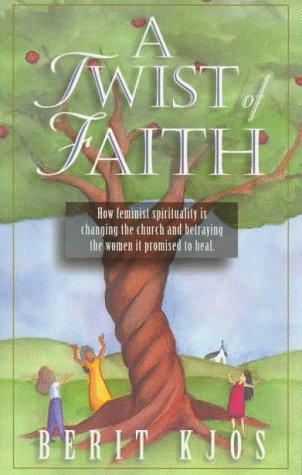 A Twist of Faith