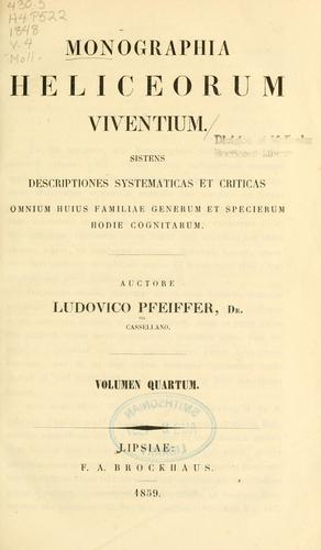 Monographia heliceorum viventium